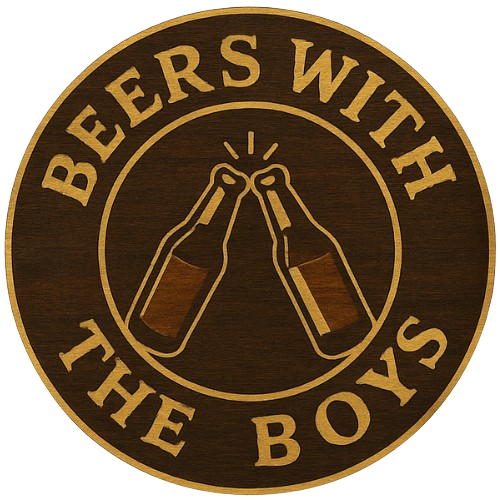 Beers With The Boys